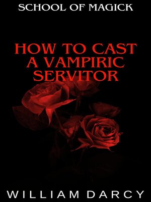 cover image of How to Cast a Vampiric Servitor